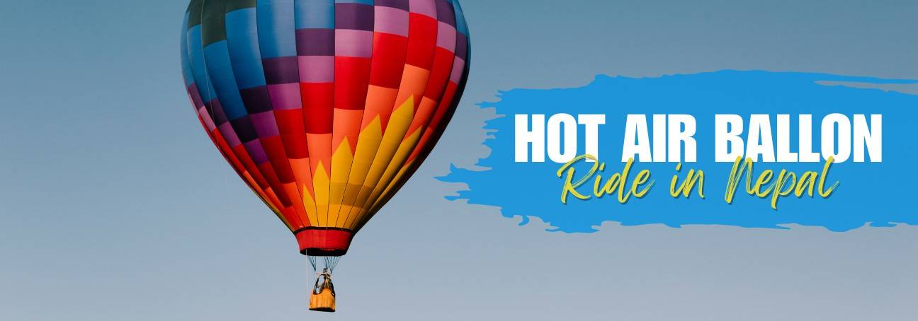 Hot Air Balloon Ride in Nepal: A Majestic Adventure